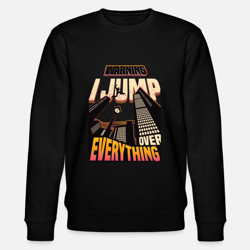 Warning: I jump over everything. - Stanley/Stella CHANGER Unisex Organic Sweatshirt - black