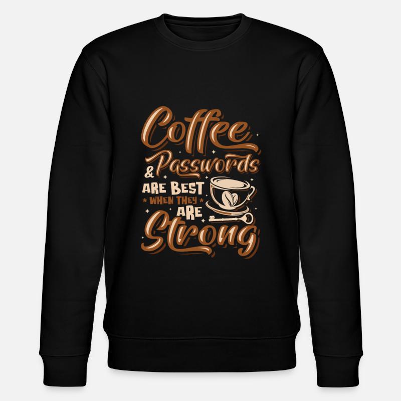 Coffee and password - Stanley/Stella CHANGER Unisex Organic Sweatshirt - black