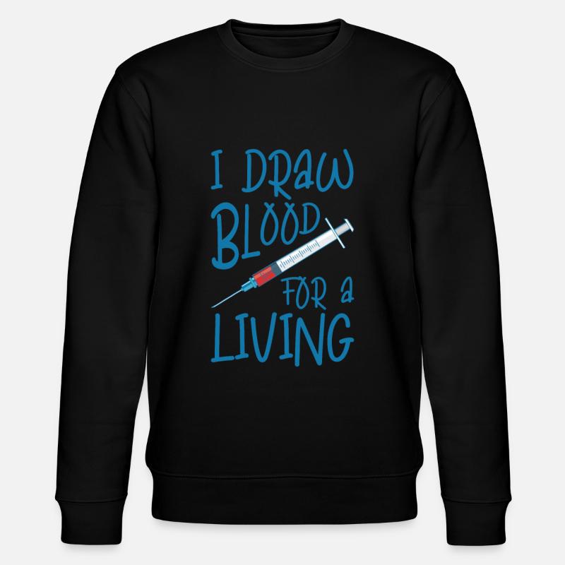 Phlebotomist Phlebotomie Krankenschwester Tech - Stanley/Stella Unisex Bio-Sweatshirt CHANGER  - Schwarz