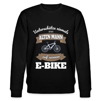 Rentner Geschenk lustiger Spruch alter Mann E-Bike - Stanley/Stella Unisex Bio-Sweatshirt CHANGER  - Schwarz - Vorne - Nik (191cm) & Marisol (170cm)