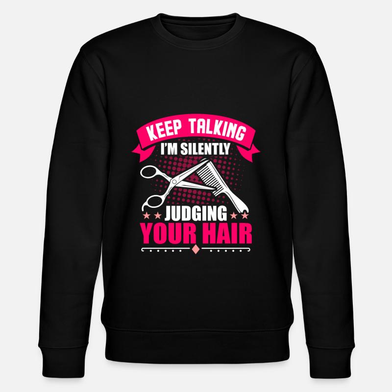 Friseur Geschenk Salon - Stanley/Stella Unisex Bio-Sweatshirt CHANGER  - Schwarz