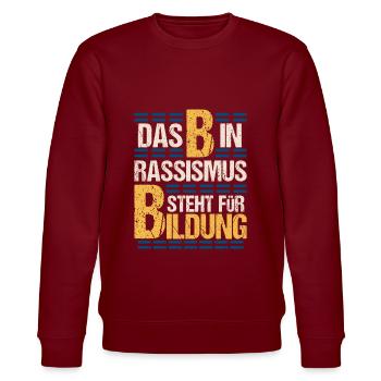 Anti Rassismus Sprüche - Stanley/Stella Unisex Bio-Sweatshirt CHANGER  - Burgunderrot - Vorne - Nik (191cm) & Marisol (170cm)