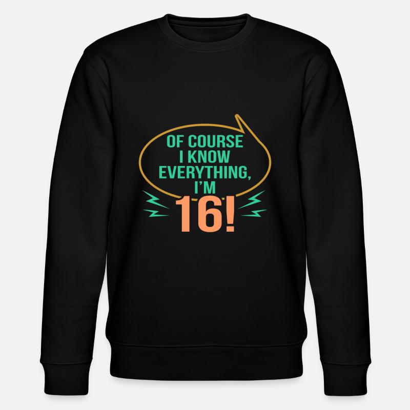 16 th Birthday - Stanley/Stella CHANGER Unisex Organic Sweatshirt - black