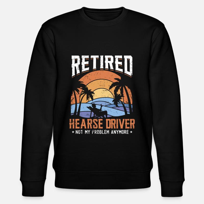 Retired hearse driver - Stanley/Stella CHANGER Unisex Organic Sweatshirt - black