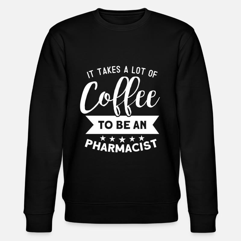 Pharmacien - Sweat bio CHANGER Stanley/Stella Unisexe - noir