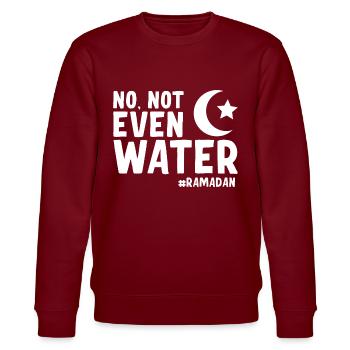 No not even water Ramadan - Stanley/Stella CHANGER Unisex Organic Sweatshirt - burgundy - Front - Nik (191cm) & Marisol (170cm)