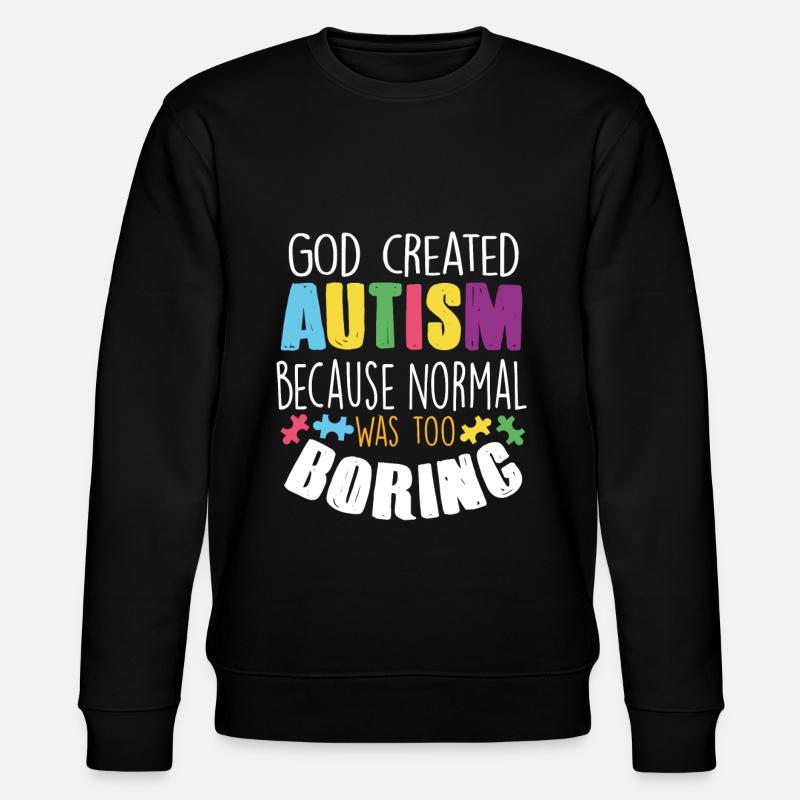 autism - Stanley/Stella CHANGER Unisex Organic Sweatshirt - black