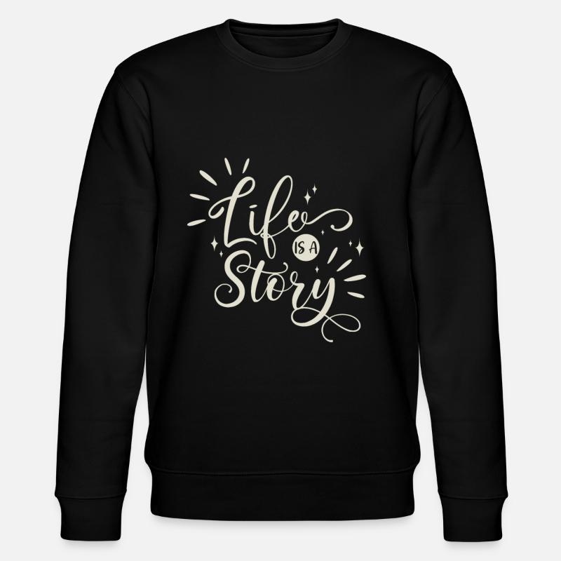Leben Zitat - Stanley/Stella Unisex Bio-Sweatshirt CHANGER  - Schwarz
