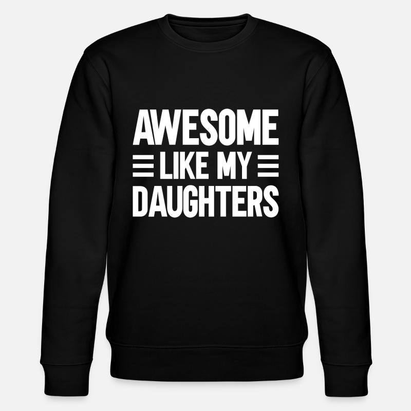 Super comme mes filles - Sweat bio CHANGER Stanley/Stella Unisexe - noir