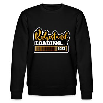 Ruhestand Geschenk Rente Rentner Rentnerin Spruch - Stanley/Stella Unisex Bio-Sweatshirt CHANGER  - Schwarz - Vorne - Nik (191cm) & Marisol (170cm)