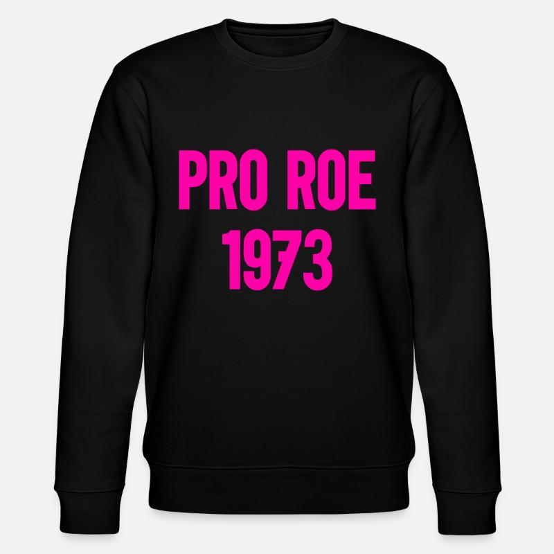 1973 Pro Roe - Stanley/Stella CHANGER Unisex Organic Sweatshirt - black