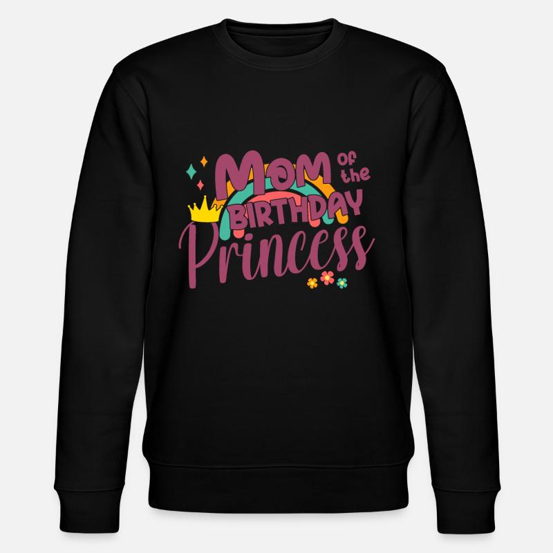 Maman de la princesse d’anniversaire - Sweat bio CHANGER Stanley/Stella Unisexe - noir