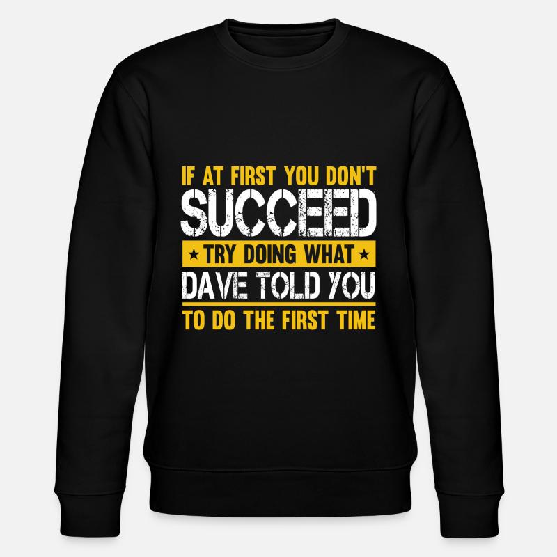 Funny Name Dave David - Stanley/Stella CHANGER Unisex Organic Sweatshirt - black