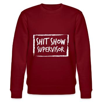 Shit Show Supervisor - Stanley/Stella Unisex Bio-Sweatshirt CHANGER  - Burgunderrot - Vorne - Nik (191cm) & Marisol (170cm)