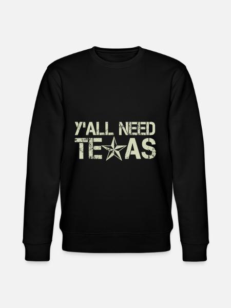 Y'All Need Texas - Stanley/Stella CHANGER Unisex Organic Sweatshirt - black
