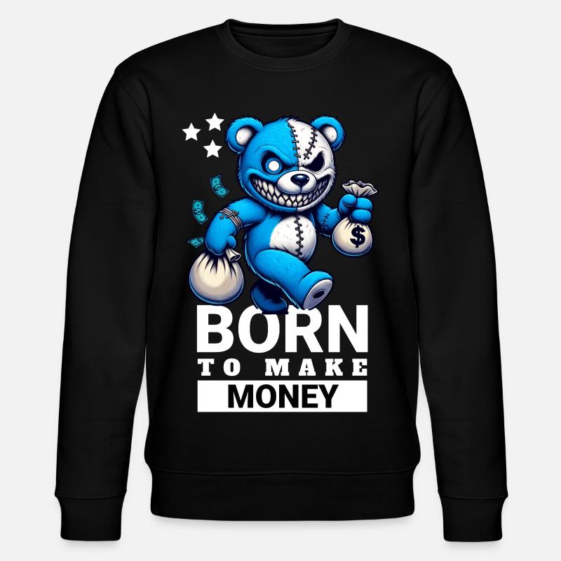 Born to make Money - Stanley/Stella Unisex Bio-Sweatshirt CHANGER  - Schwarz