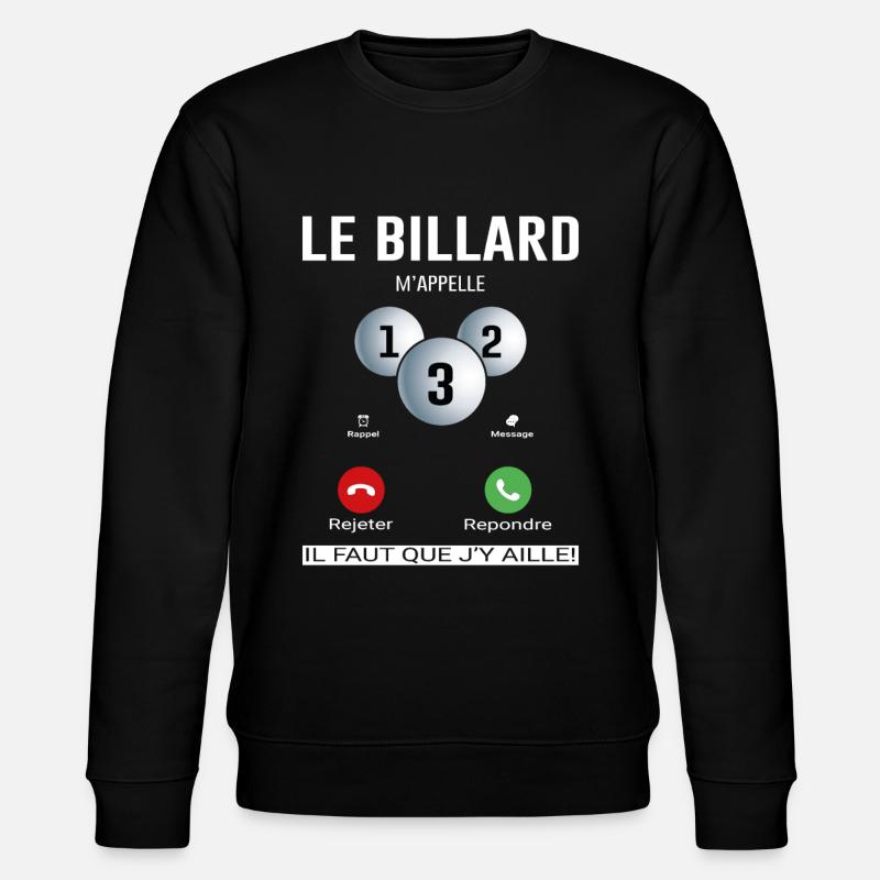 Le Billard M'appelle - Sweat bio CHANGER Stanley/Stella Unisexe - noir