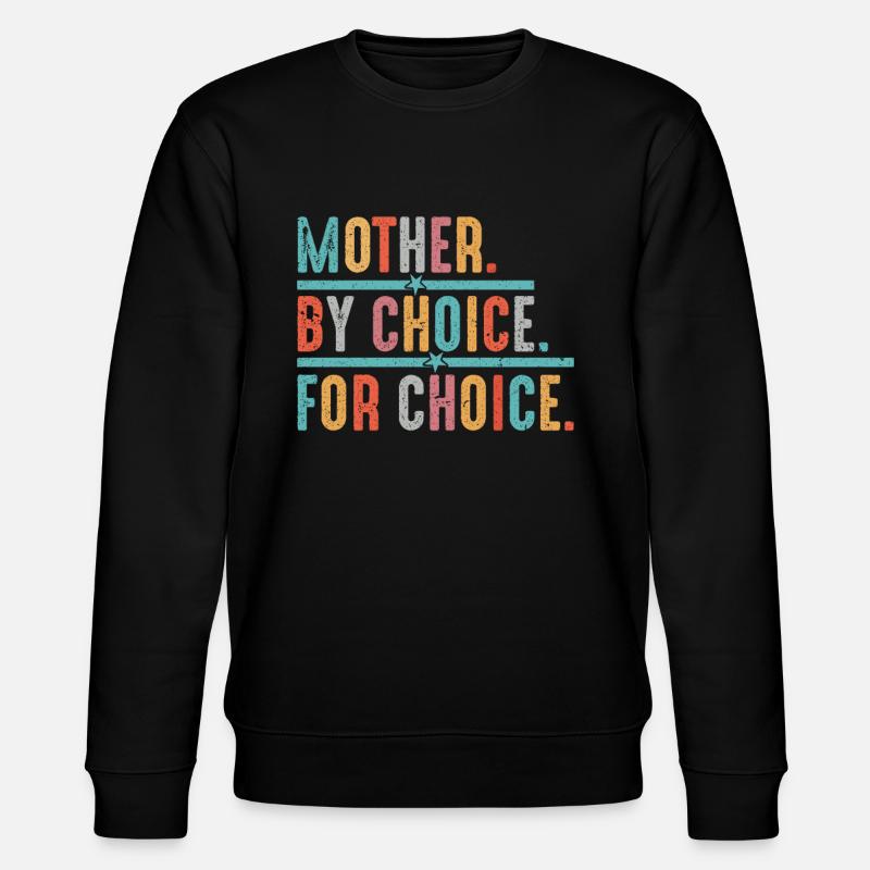 Mère Par Choix - Sweat bio CHANGER Stanley/Stella Unisexe - noir