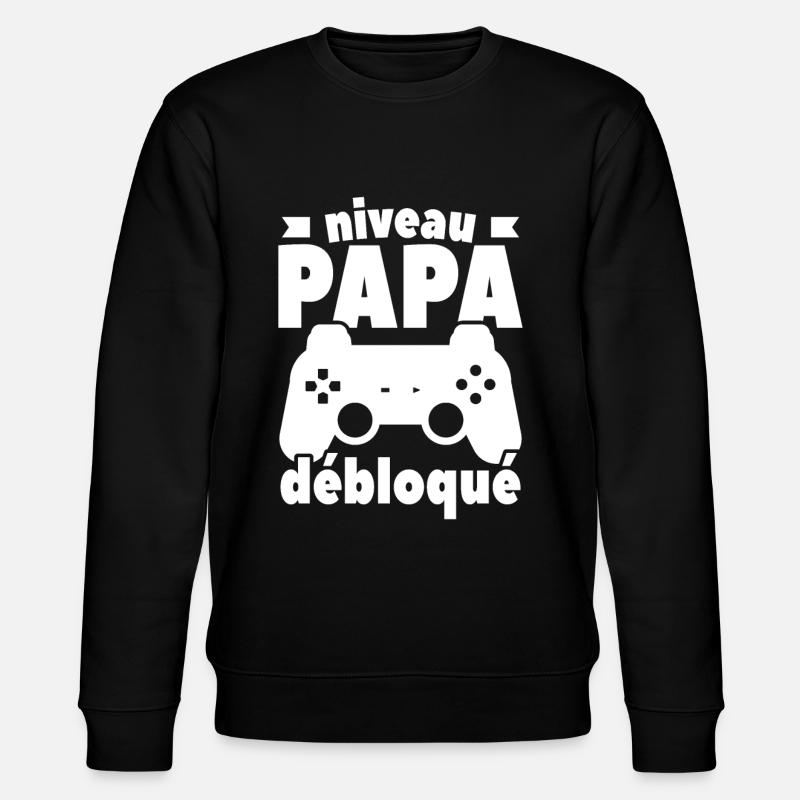 Niveau Papa Débloqué - Sweat bio CHANGER Stanley/Stella Unisexe - noir