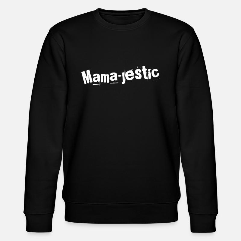 Mama-jestic Magic - Sweat bio CHANGER Stanley/Stella Unisexe - noir
