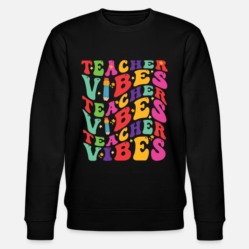 Teacher Vibes - Stanley/Stella CHANGER Unisex Organic Sweatshirt - black