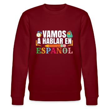 Spanisch Klassenlehrer Bilinguale Schule - Stanley/Stella Unisex Bio-Sweatshirt CHANGER  - Burgunderrot - Vorne - Nik (191cm) & Marisol (170cm)