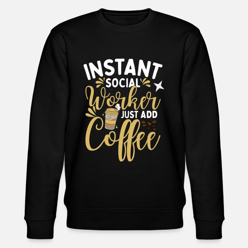 Social Worker Coffee - Stanley/Stella CHANGER Unisex Organic Sweatshirt - black