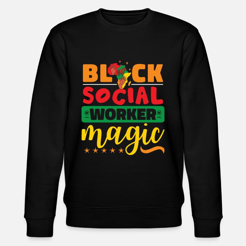 Black Social Worker Magic - Stanley/Stella CHANGER Unisex Organic Sweatshirt - black