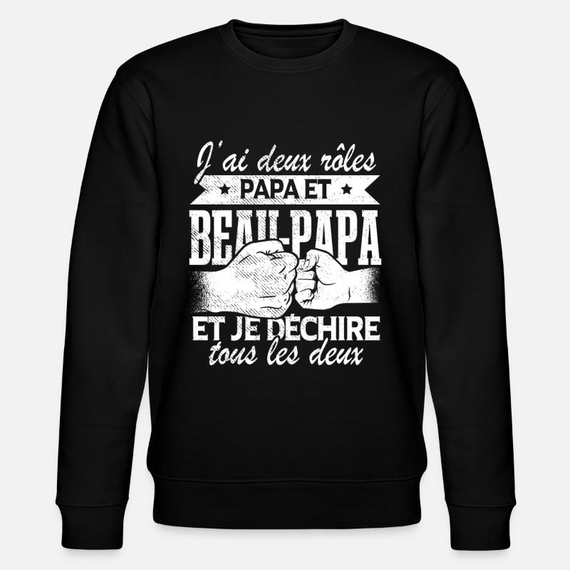 Papa Et Beau Papa - Sweat bio CHANGER Stanley/Stella Unisexe - noir
