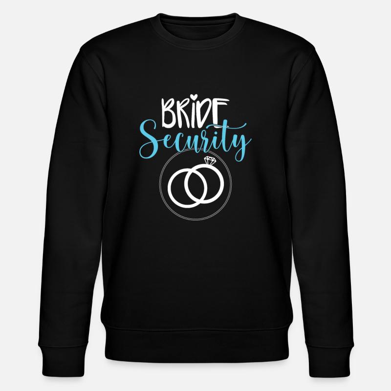 Bride Security - Stanley/Stella CHANGER Unisex Organic Sweatshirt - black