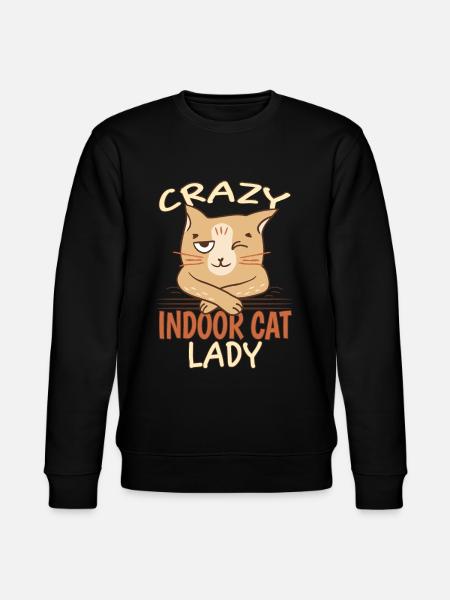 Crazy Indoor Cat Lady - Sweat bio CHANGER Stanley/Stella Unisexe - noir
