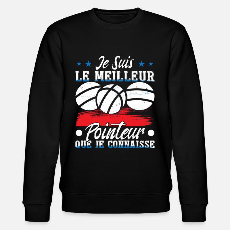 Je Suis Le Meilleur Pointeur - Sweat bio CHANGER Stanley/Stella Unisexe - noir