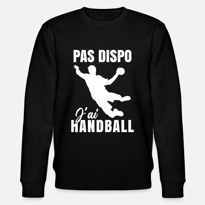 Pas Dispo J'Ai Handball - Sweat bio CHANGER Stanley/Stella Unisexe - noir