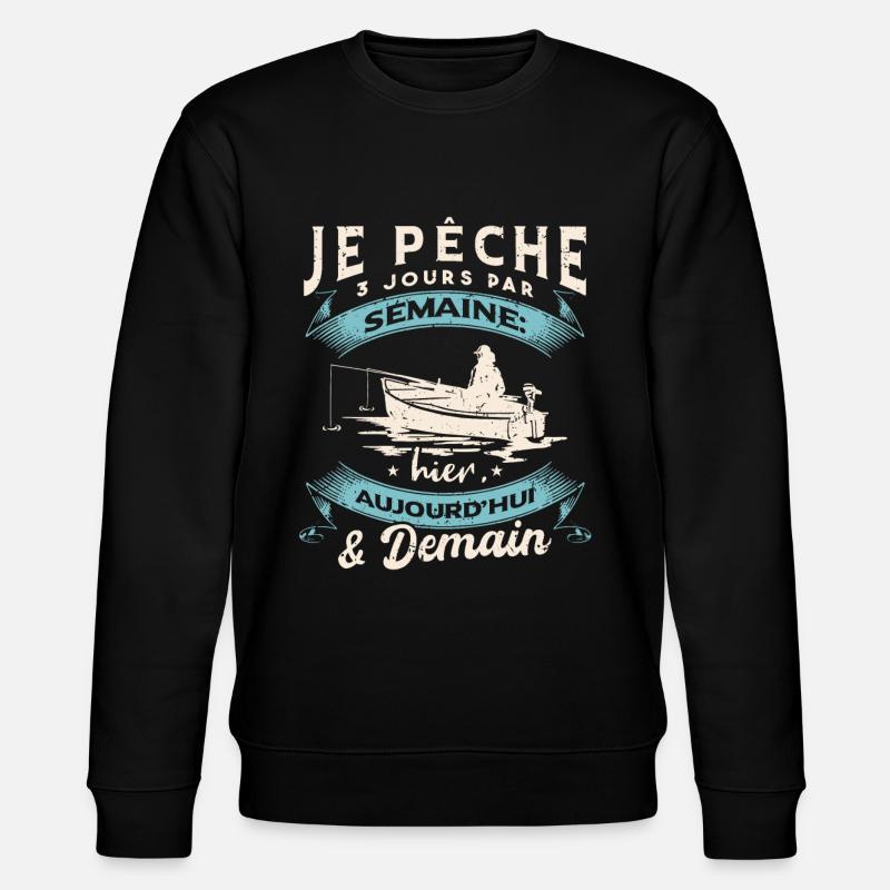 Drôle Pêcheur Humour Pêche - Sweat bio CHANGER Stanley/Stella Unisexe - noir