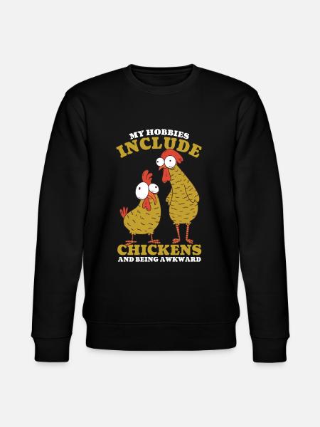 My Hobbies Include Chickens - Stanley/Stella CHANGER Unisex Organic Sweatshirt - black