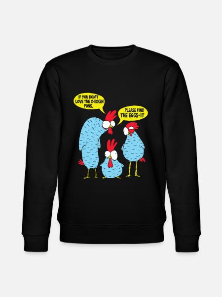 Chicken Puns - Stanley/Stella CHANGER Unisex Organic Sweatshirt - black