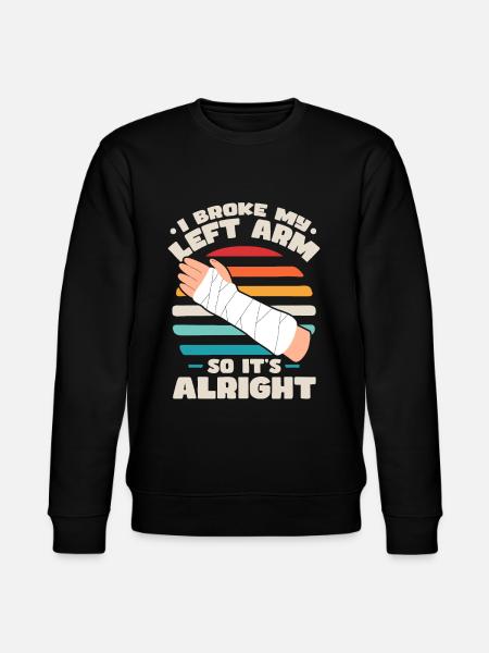 Broken Arm Funny - Stanley/Stella CHANGER Unisex Organic Sweatshirt - black