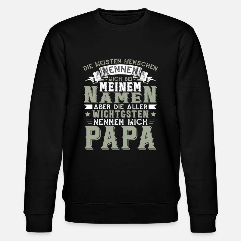 Papa Sprüche Humor - Stanley/Stella Unisex Bio-Sweatshirt CHANGER  - Schwarz