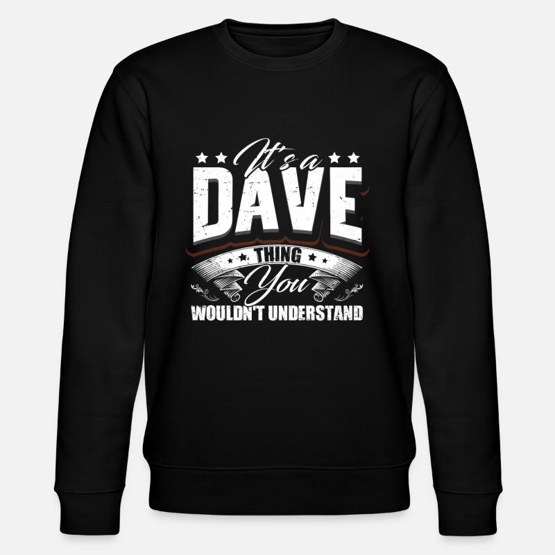 Es ist ein Dave-Ding - Stanley/Stella Unisex Bio-Sweatshirt CHANGER  - Schwarz