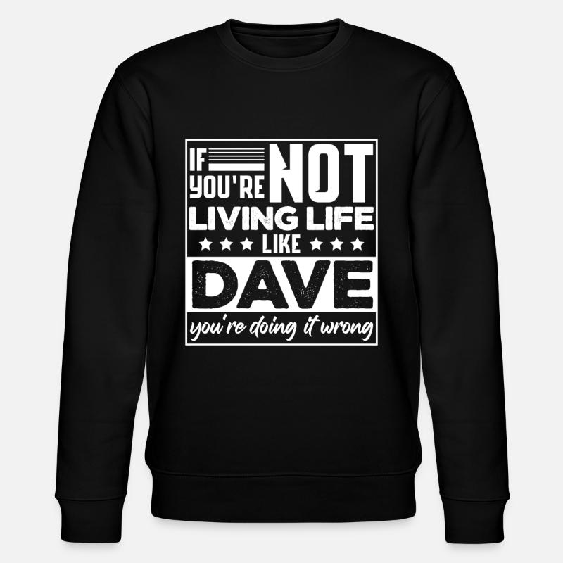 Lustiger Name Dave - Stanley/Stella Unisex Bio-Sweatshirt CHANGER  - Schwarz