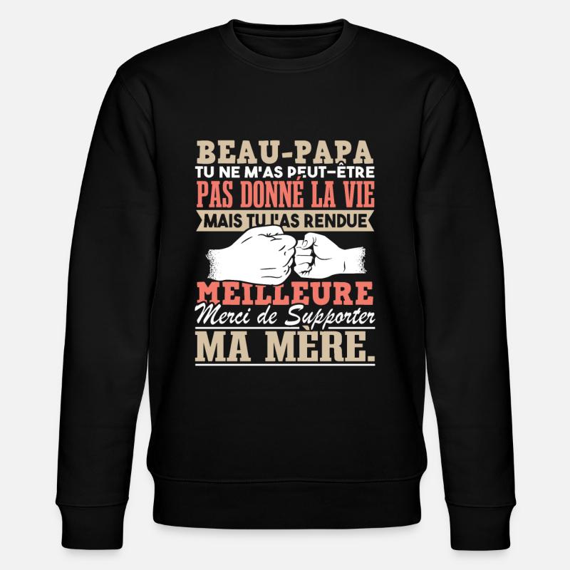 Beau Papa Cadeau - Sweat bio CHANGER Stanley/Stella Unisexe - noir