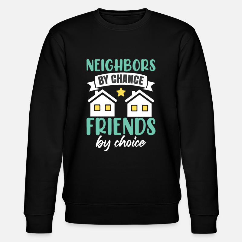 Sarkastisches Nachbar-Shirt - Stanley/Stella Unisex Bio-Sweatshirt CHANGER  - Schwarz