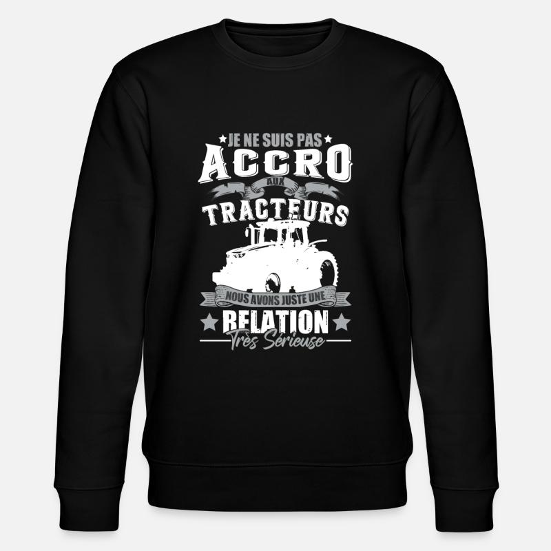 Drôle Paysan Fermier Tracteur - Sweat bio CHANGER Stanley/Stella Unisexe - noir