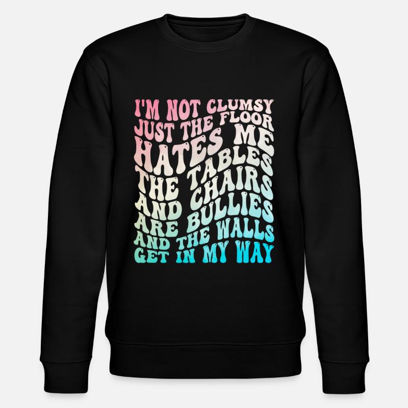 Groovy Clumsy Women Sarcasm Joke - Sweat bio CHANGER Stanley/Stella Unisexe - noir