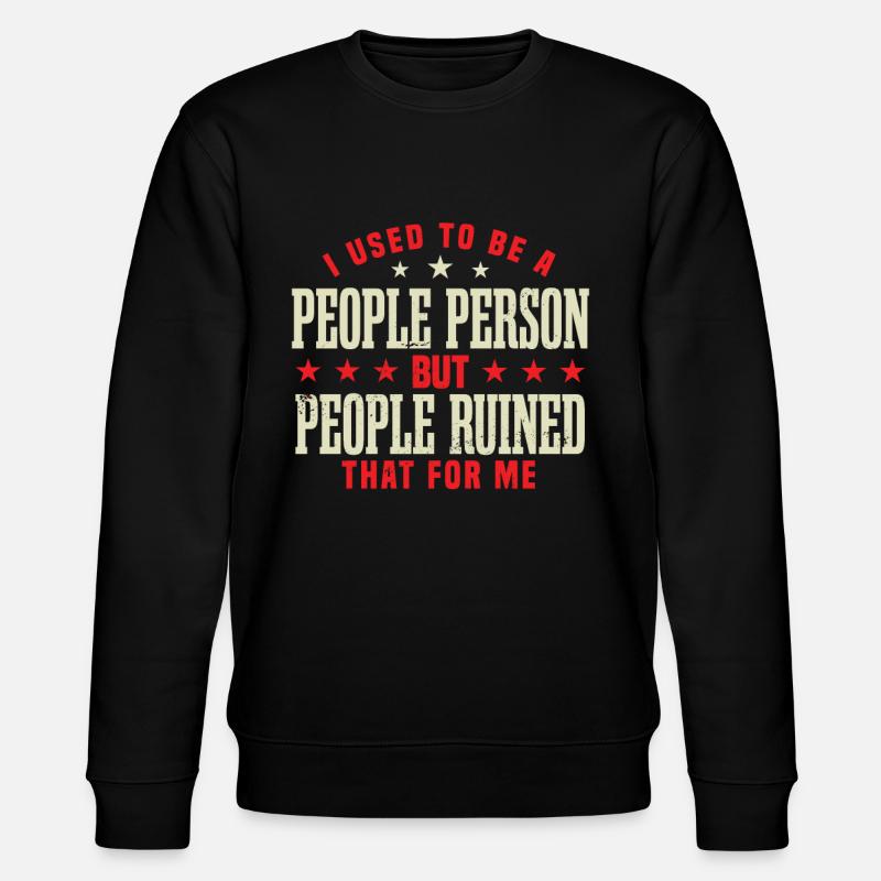 Timide Introverti Humour Sarcasme Personnes - Sweat bio CHANGER Stanley/Stella Unisexe - noir