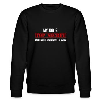 My Job is Top Secret - Witziges Design - Stanley/Stella Unisex Bio-Sweatshirt CHANGER  - Schwarz - Vorne - Nik (191cm) & Marisol (170cm)