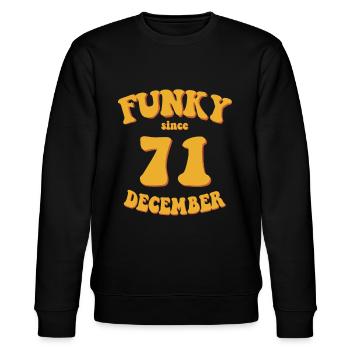 Funky Birthday: December 1971 - Flower Power - Stanley/Stella CHANGER Unisex Organic Sweatshirt - black - Front - Nik (191cm) & Marisol (170cm)