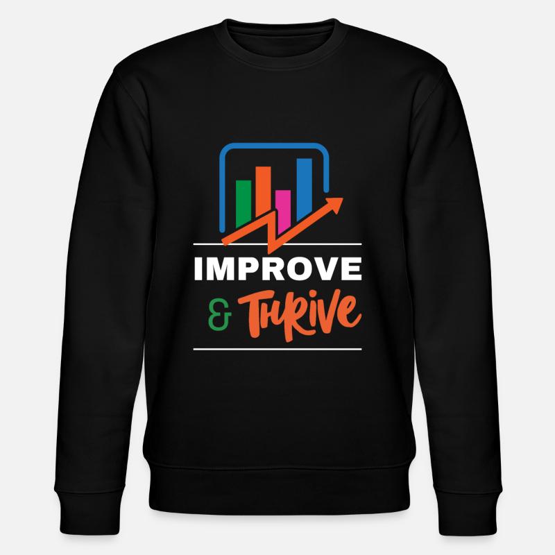 Improve and Thrive! - Stanley/Stella CHANGER Unisex Organic Sweatshirt - black