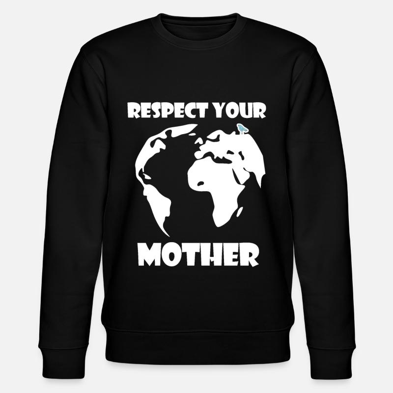 Respektiere deine Mutter Natur | Klimawandel - Stanley/Stella Unisex Bio-Sweatshirt CHANGER  - Schwarz