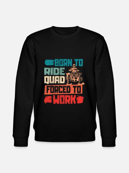 Quad Quad Riders - Born to the Quad ATV - Stanley/Stella CHANGER Unisex Organic Sweatshirt - black